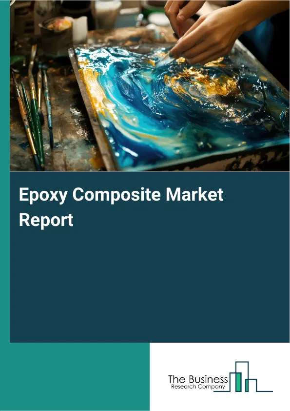 Global Epoxy Composite Market Report 2026