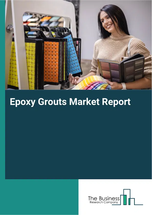 Global Epoxy Grouts Market Report 2026