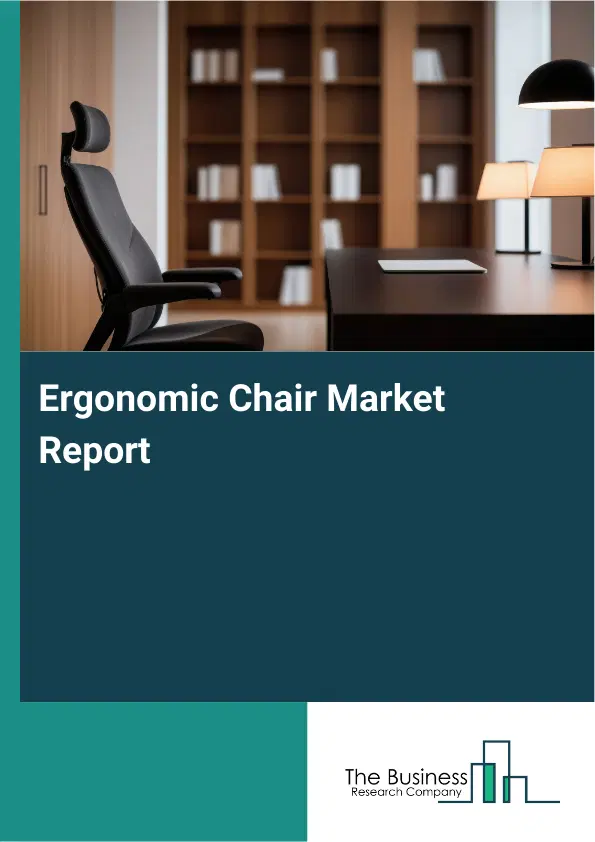 Global Ergonomic Chair Market Report 2026