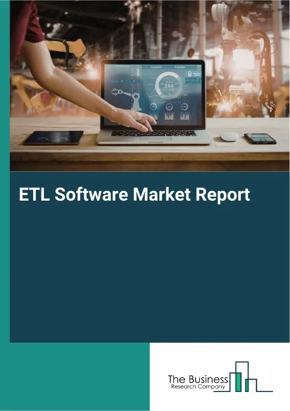 Global ETL Software Market Report 2026