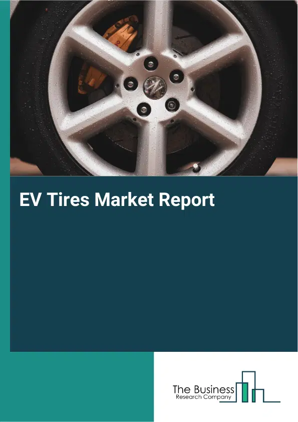 Global EV Tires Market Report 2026