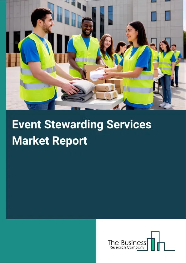 Global Event Stewarding Services Market Report 2026