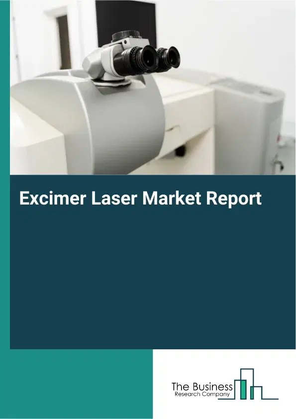 Global Excimer Laser Market Report 2026