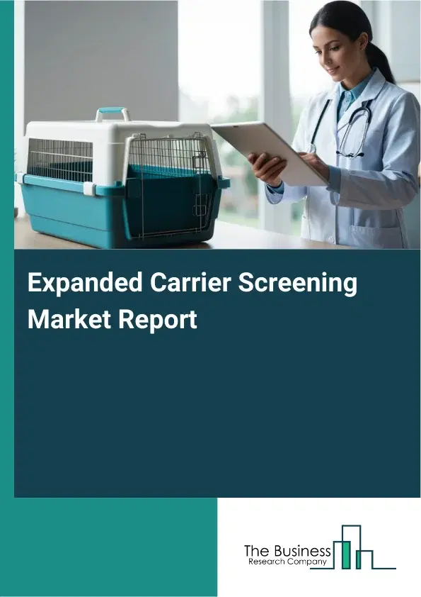 Global Expanded Carrier Screening Market Report 2026