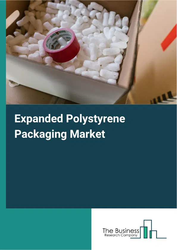 Expanded Polystyrene Packaging Market Report 2026