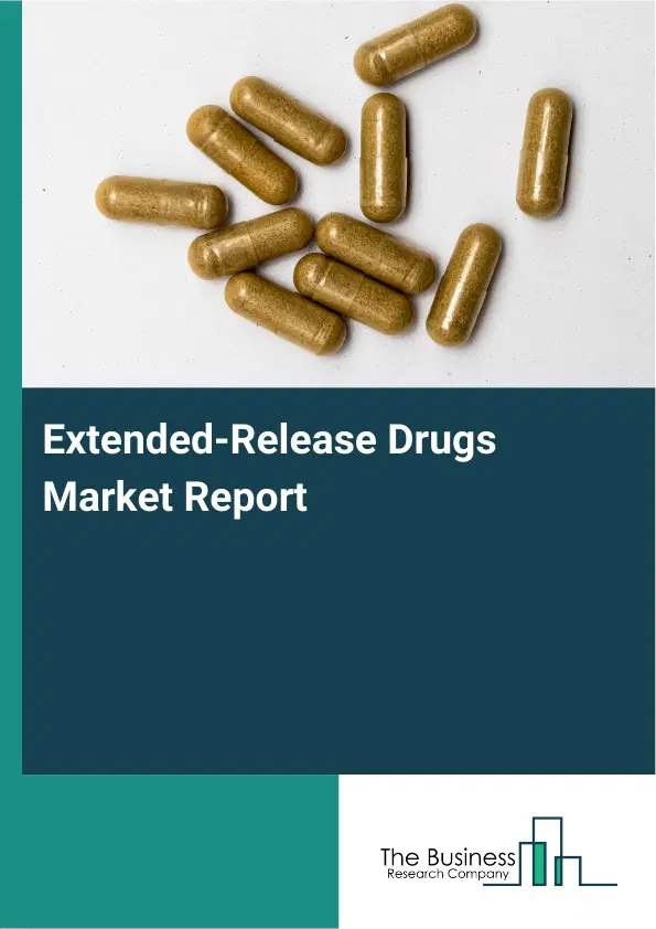 Global Extended-Release Drugs Market Report 2026