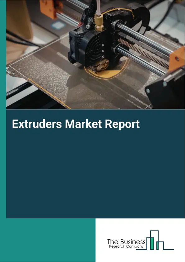 Global Extruders Market Report 2026