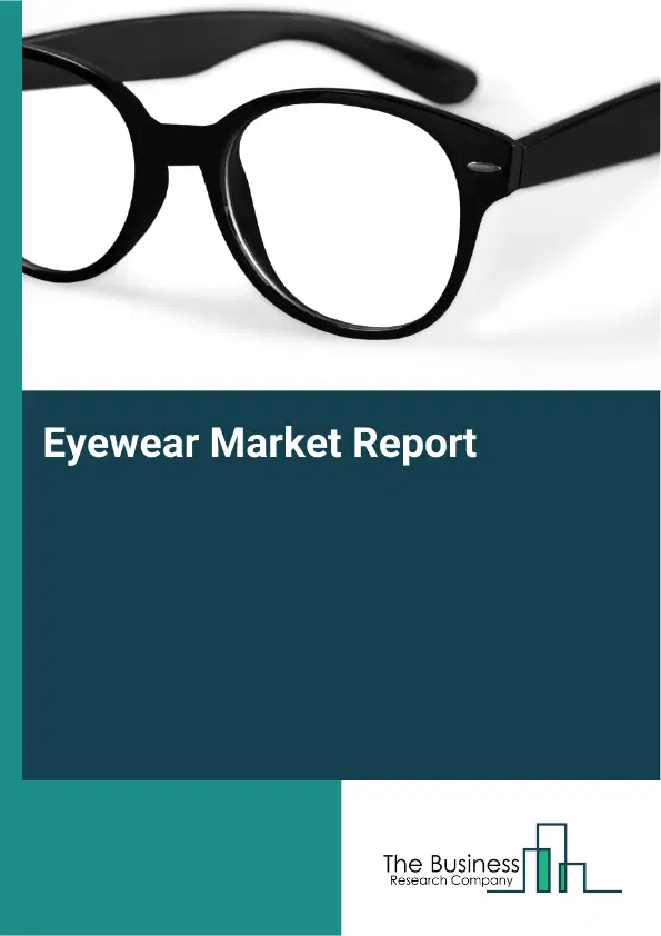 Global Eyewear Market Report 2026