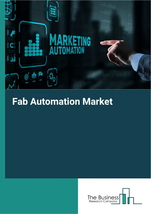 Fab Automation Market Report 2026