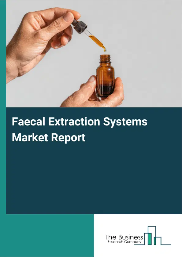Global Faecal Extraction Systems Market Report 2026