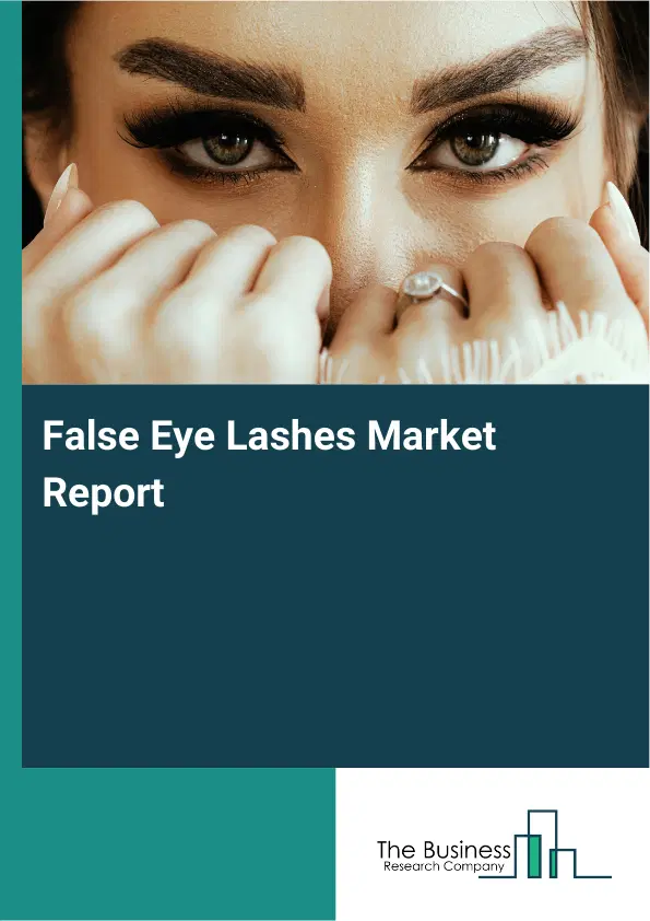 Global False Eye Lashes Market Report 2026