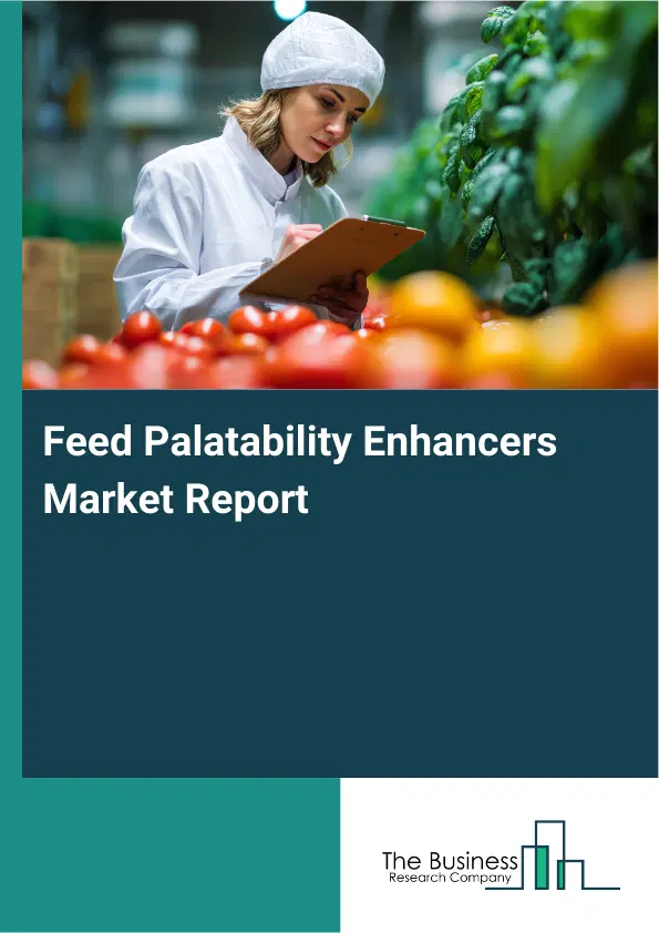 Global Feed Palatability Enhancers Market Report 2026