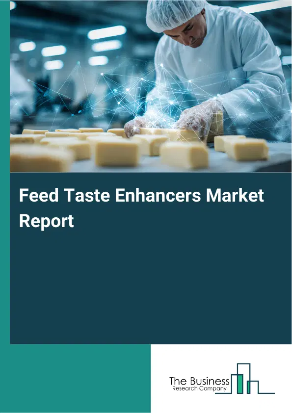 Global Feed Taste Enhancers Market Report 2026