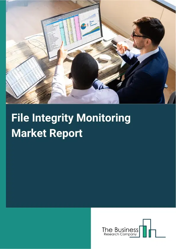 Global File Integrity Monitoring Market Report 2026
