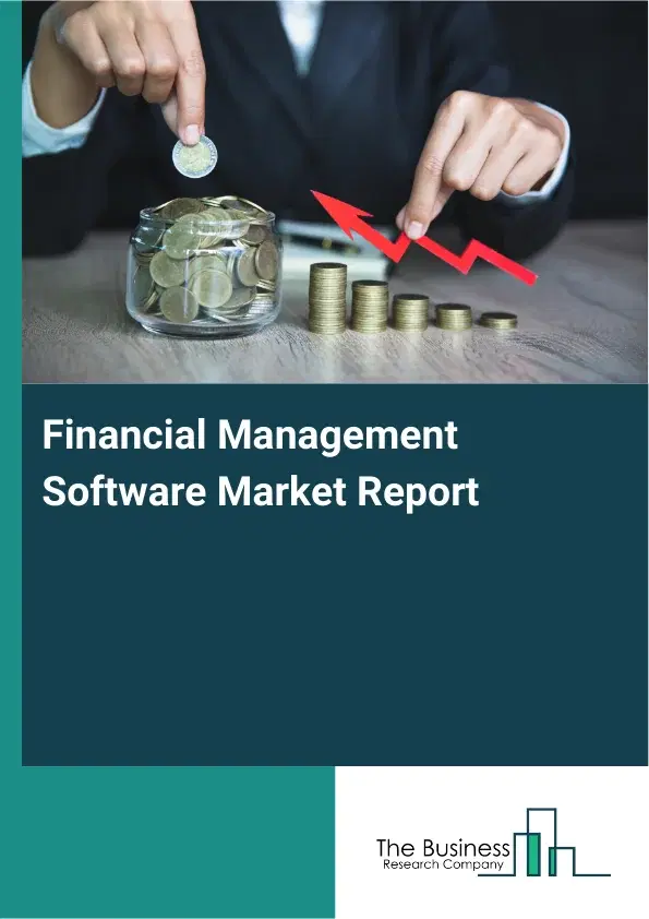 Global Financial Management Software Market Report 2026