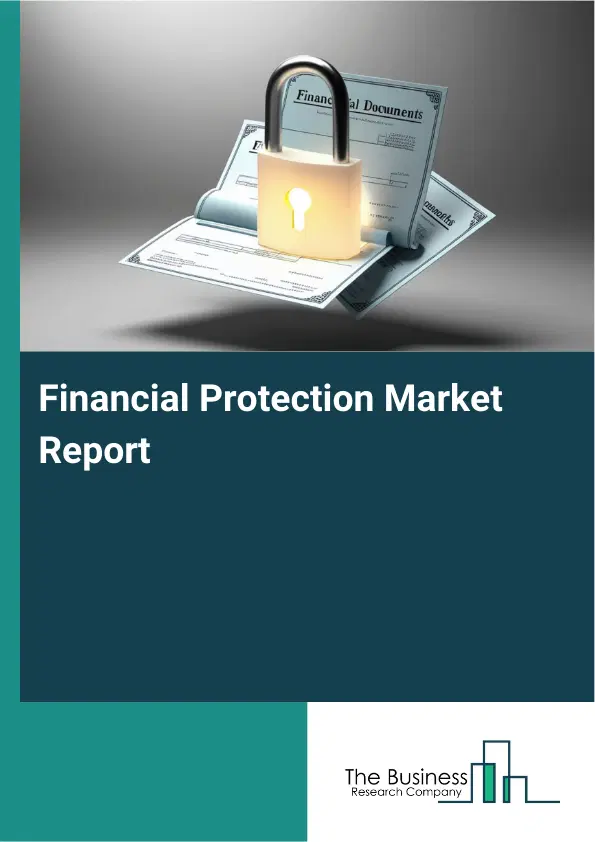 Global Financial Protection Market Report 2026