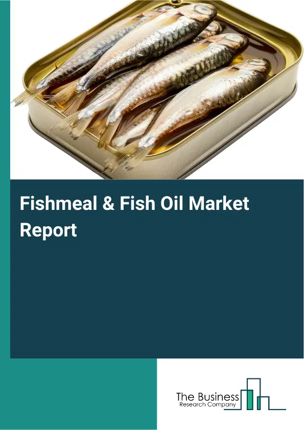 Global Fishmeal & Fish Oil Market Report 2026
