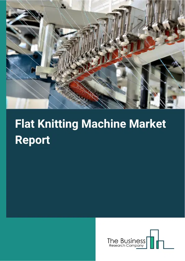 Flat Knitting Machine Market Report 2026