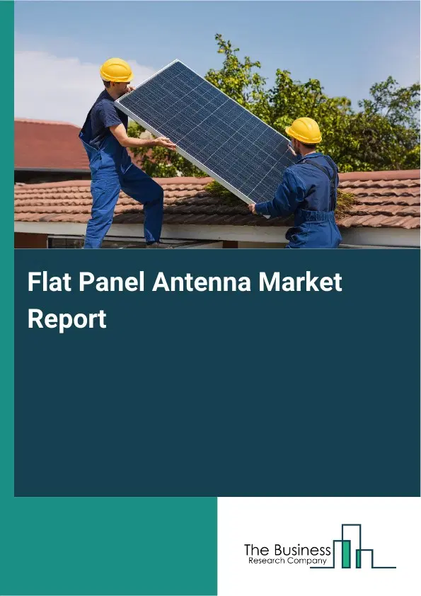 Global Flat Panel Antenna Market Report 2026