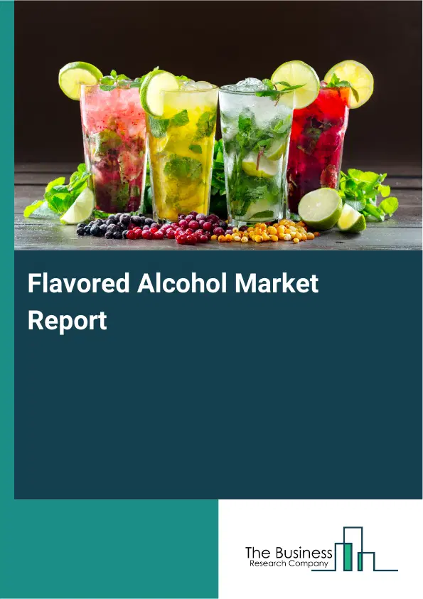 Global Flavored Alcohol Market Report 2026