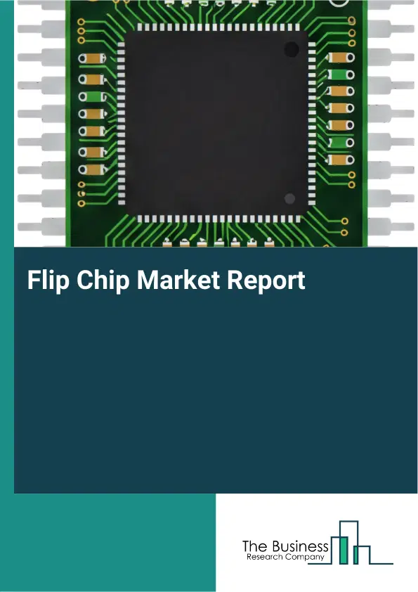 Global Flip Chip Market Report 2026