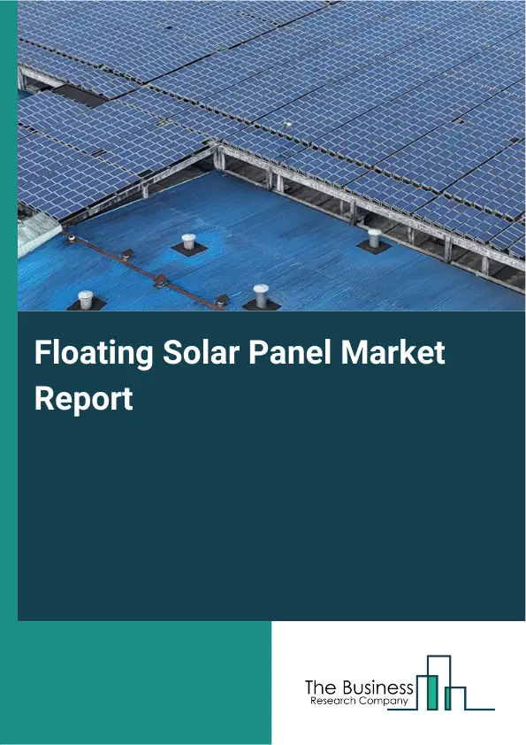 Global Floating Solar Panel Market Report 2026