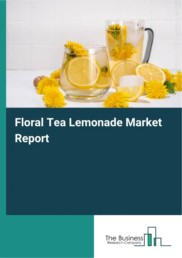 Floral Tea Lemonade Market Report 2026