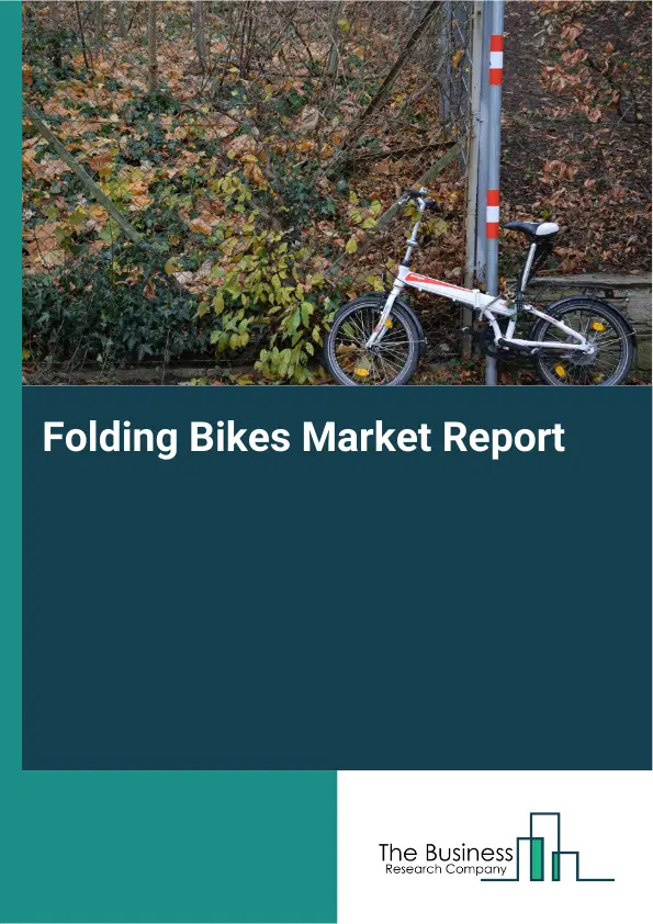 Global Folding Bikes Market Report 2026
