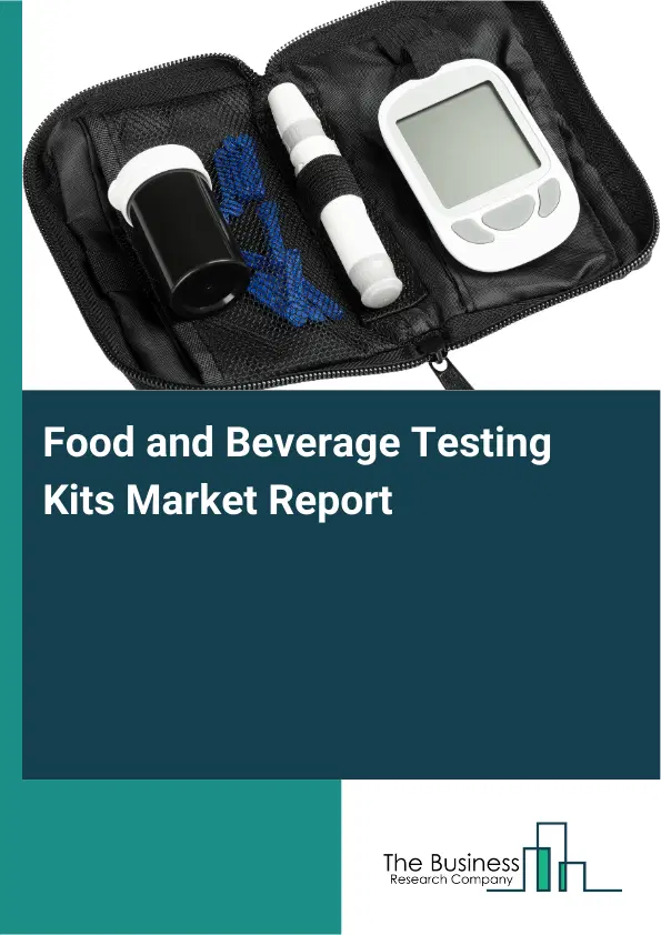 Global Food and Beverage Testing Kits Market Report 2026