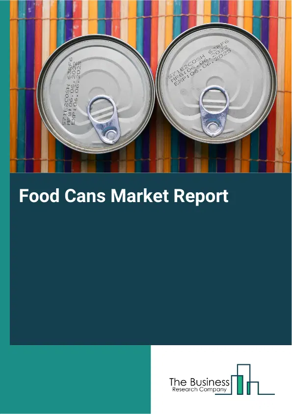 Global Food Cans Market Report 2026