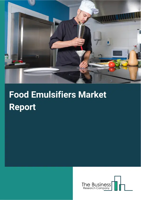 Global Food Emulsifiers Market Report 2026