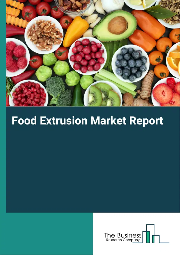 Global Food Extrusion Market Report 2026