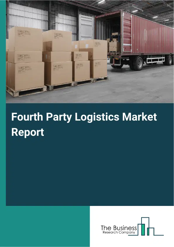 Global Fourth Party Logistics Market Report 2026