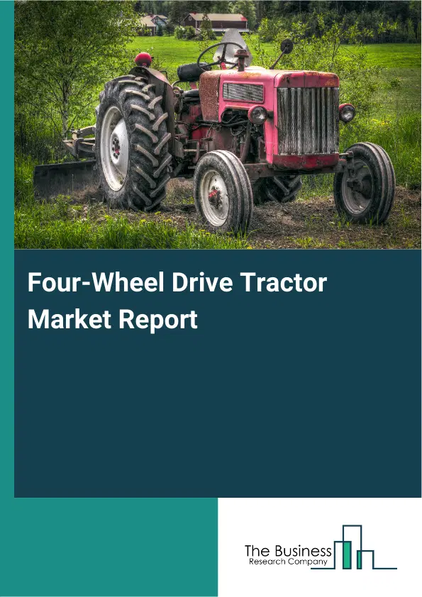Global Four-Wheel Drive Tractor Market Report 2026