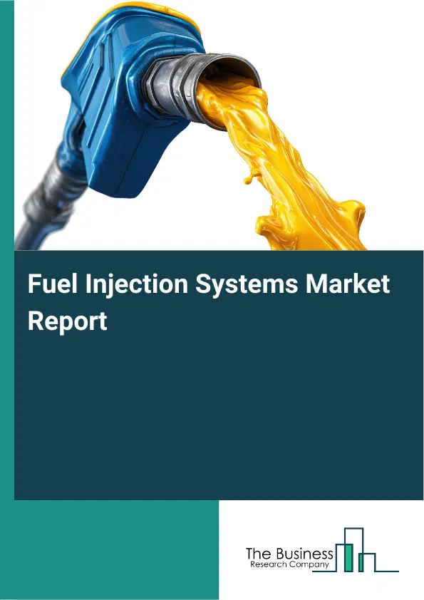 Global Fuel Injection Systems Market Report 2026