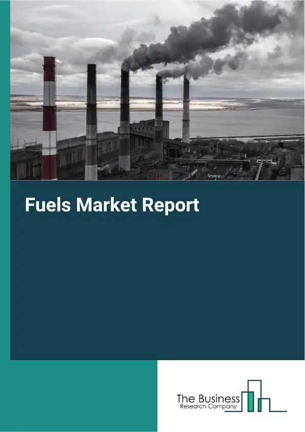 Fuels Market Report 2026