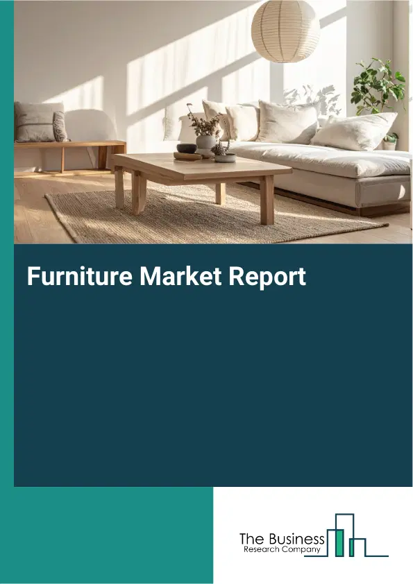 Global Furniture Market Report 2026