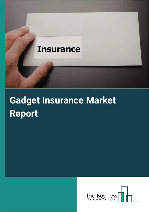 Global Gadget Insurance Market Report 2026
