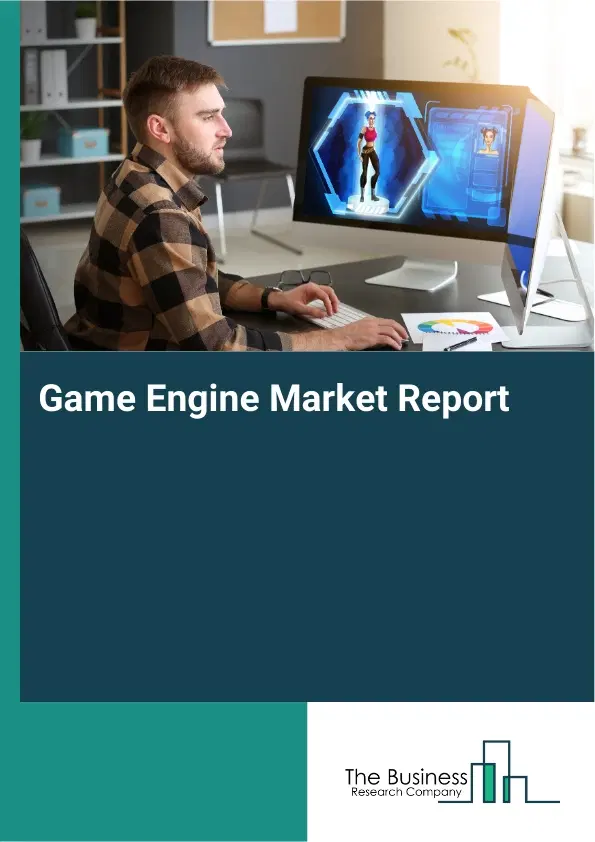 Global Game Engine Market Report 2026