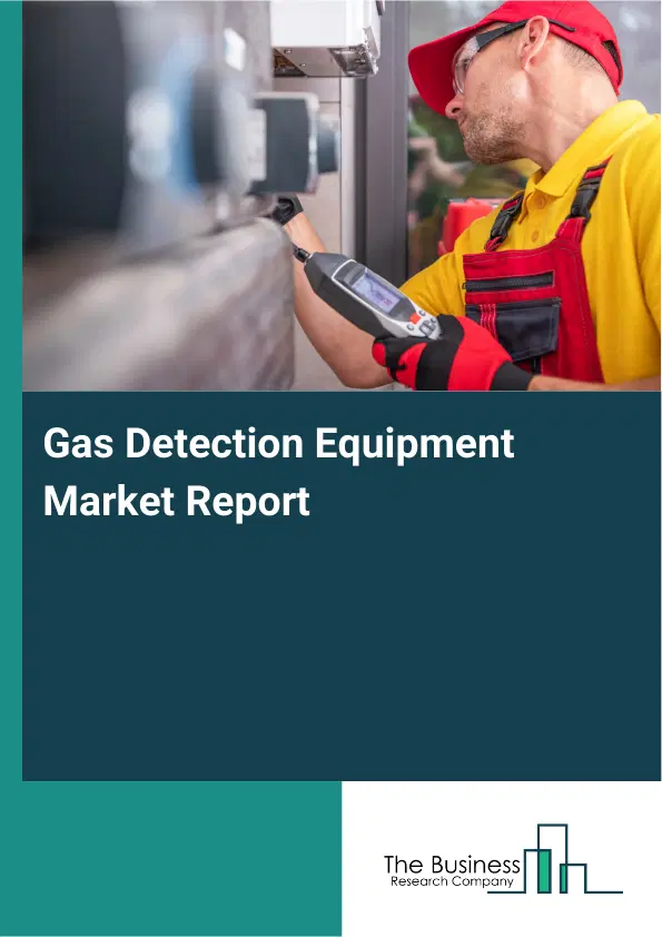 Global Gas Detection Equipment Market Report 2026