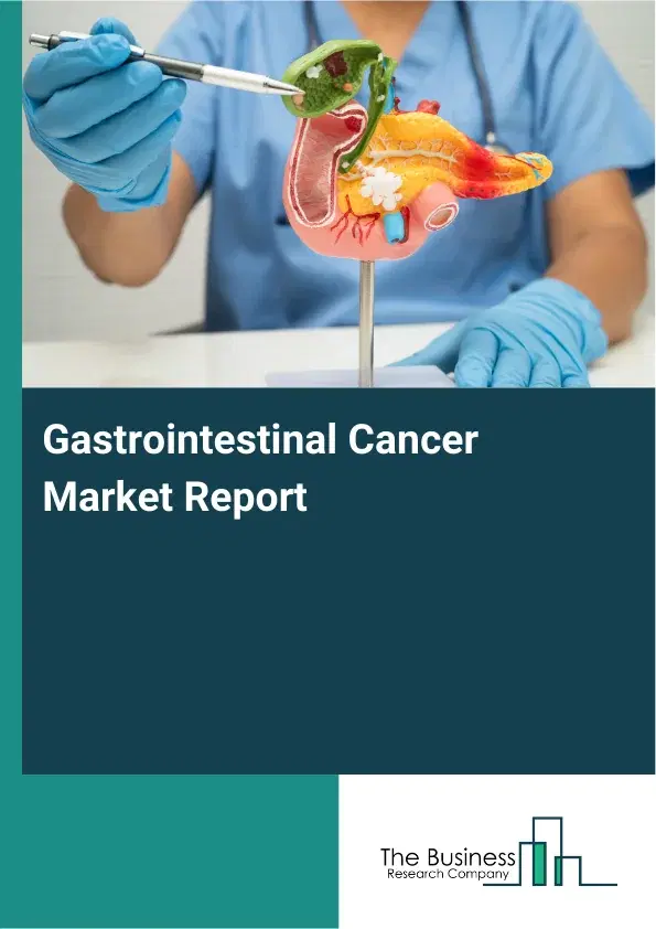 Global Gastrointestinal Cancer Market Report 2026