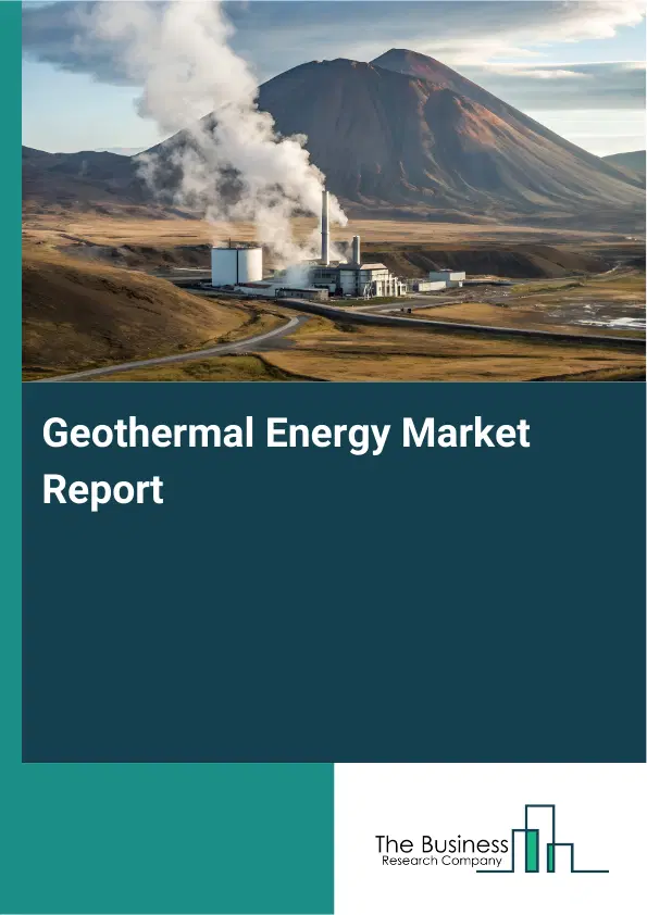 Global Geothermal Energy Market Report 2026
