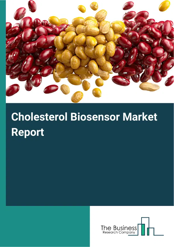 Global Cholesterol Biosensor Market Report 2026