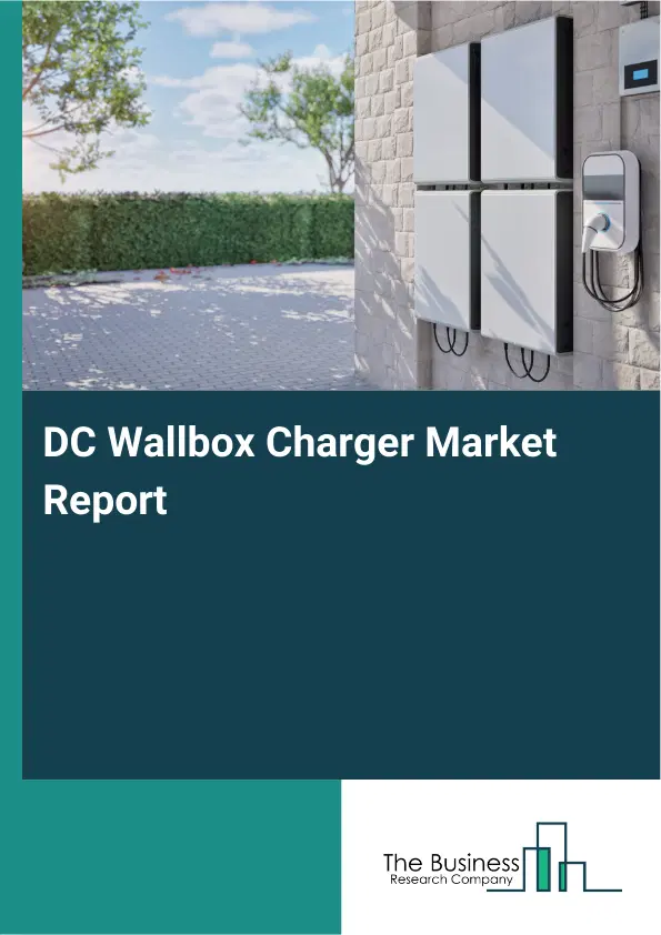 Global DC Wallbox Charger Market Report 2026