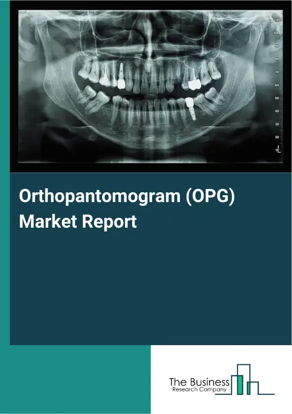 Global Orthopantomogram (OPG) Market Report 2026