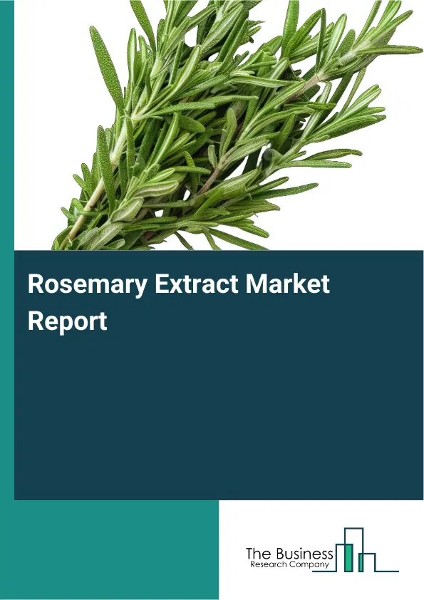 Global Rosemary Extract Market Report 2026