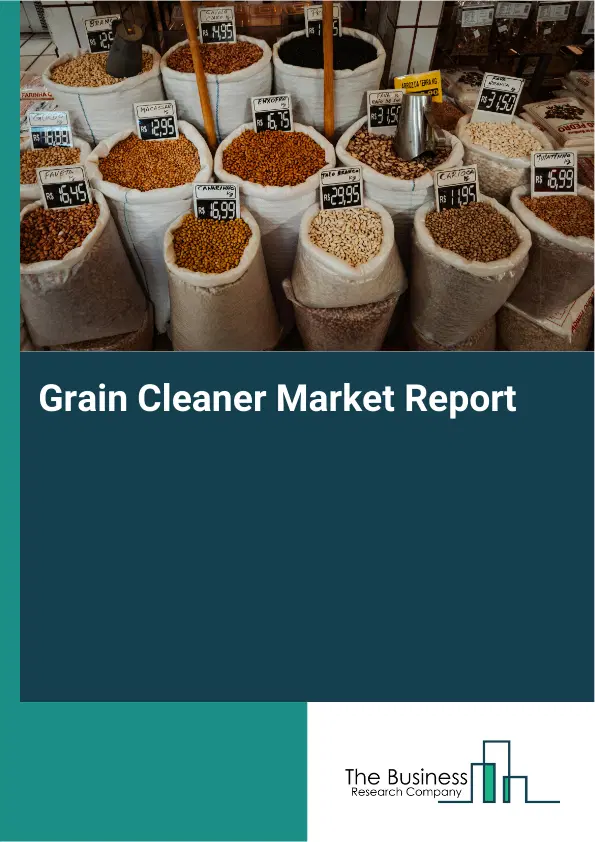 Global Grain Cleaner Market Report 2026