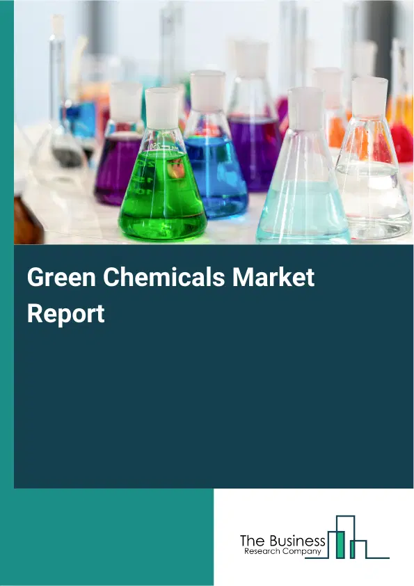Global Green Chemicals Market Report 2026