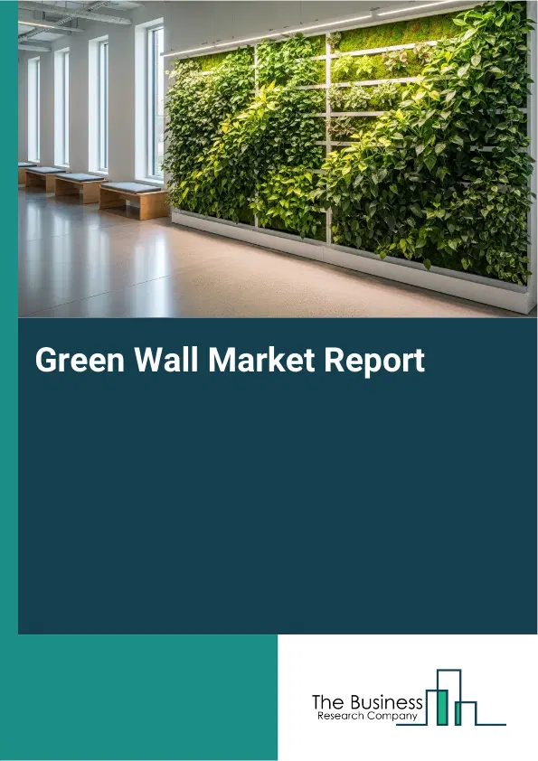 Global Green Wall Market Report 2026