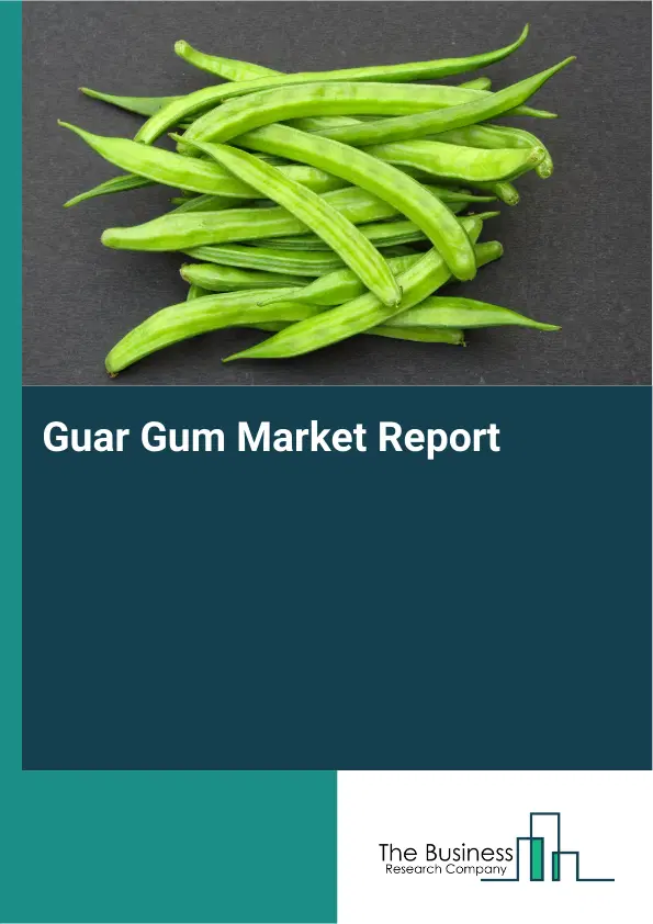 Global Guar Gum Market Report 2026
